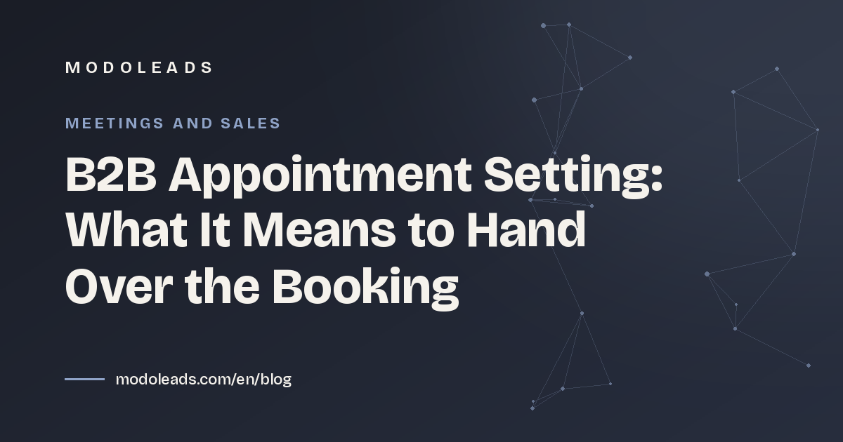 B2B Appointment Setting: What It Means to Hand Over the Booking